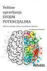 Veštine upravljanja svojim potencijalima Veštine upravljanja svojim potencijalima