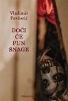 Doći će pun snage Doći će pun snage