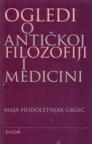 Ogledi o antičkoj filozofiji i medicini