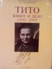 TITO - ZIVOT I DELO  1892- 1980