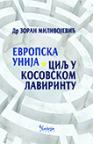 Evropska unija: cilj u kosovskom lavirintu