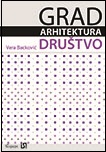 Grad, arhitektura, društvo