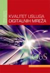 Kvalitet usluga digitalnih mreža Kvalitet usluga digitalnih mreža