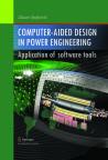 Computer-aided design in power engineering: Application of Software Tools