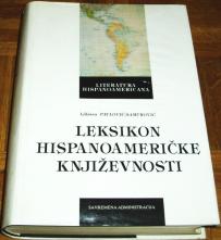 LEKSIKON HISPANOAMERIČKE KNJIŽEVNOSTI 