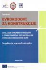 Evrokodovi za konstrukcije: Saopštenja pozvanih učesnika Evrokodovi za konstrukcije: Saopštenja pozvanih učesnika