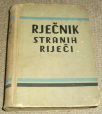 RJEČNIK STRANIH RIJEČI, IZRAZA I KRATICA