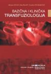 Bazična i klinička transfuziologija Bazična i klinička transfuziologija