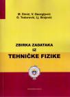 Zbirka zadataka iz tehničke fizike Zbirka zadataka iz tehničke fizike