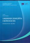 Uređenje zemljišta i komasacija: Osnovni kurs