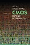 Analiza i projektovanje CMOS digitalnih integrisanih kola Analiza i projektovanje CMOS digitalnih integrisanih kola