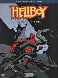 Hellboy 1: Seme uništenja Hellboy 1: Seme uništenja