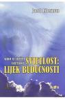 Svjetlost: lijek budućnosti Svjetlost: lijek budućnosti