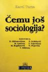 Čemu još sociologija?