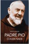 Padre Pio - Čovjek nade