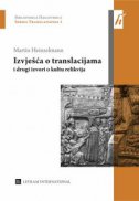 Izvješća o translacijama i drugi izvori o kultu relikvija