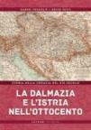 La Dalmazia e l’Istria nell’Ottocento