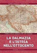 La Dalmazia e l’Istria nell’Ottocento