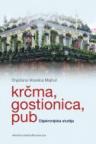 Krčma, gostionica, pub: Dijakronijska studija