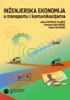 Inženjerska ekonomija u transportu i komunikacijama Inženjerska ekonomija u transportu i komunikacijama