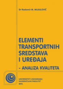 Elementi transportnih sredstava i uređaja: Analiza kvaliteta