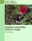Analiza sastojaka biljnih droga: priručnik za teorijsku i praktičnu nastavu iz predmeta Analiza sastojaka biljnih droga: priručnik za teorijsku i praktičnu nastavu iz predmeta