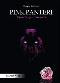Pink Panteri: Najveći lopovi na svetu Pink Panteri: Najveći lopovi na svetu