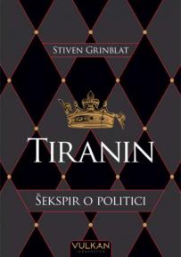 Tiranin: Šekspir o politici