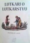 Lutkari o lutkarstvu