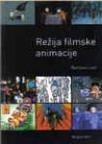 Režija filmske animacije Režija filmske animacije