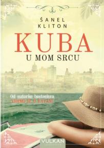 Kuba u mom srcu