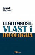 Legitimnost, vlast i ideologija