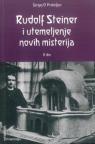 Rudolf Steiner i utemeljenje novih misterija, dio 2