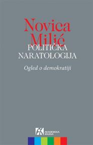 Politička naratologija: Ogled o demokratiji