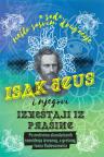 Isak Deus i njegovi izveštaji iz prašine Isak Deus i njegovi izveštaji iz prašine