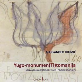 Yugo-monumen(ti)tomanija