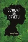 Devojka na drvetu Devojka na drvetu