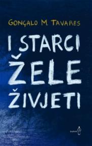 I starci žele živjeti