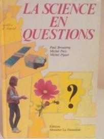 LA SCIENCE EN QUESTIONS