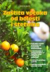 Zaštita voćaka od bolesti i štetnika