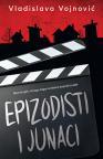 Epizodisti i junaci Epizodisti i junaci