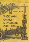 Visoki vojni časnici iz Cvelferije (1700. - 1918.)