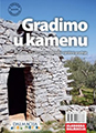 Gradimo u kamenu