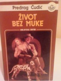 ZIVOT BEZ MUKE