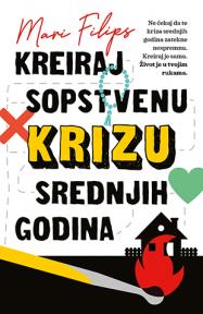 Kreiraj sopstvenu krizu srednjih godina