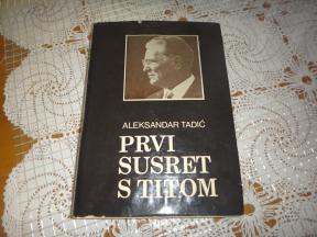 Prvi susret s Titom