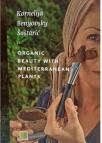 Organic Beauty with Mediterranean Plants