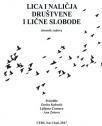 Lica i naličja društvene i lične slobode Lica i naličja društvene i lične slobode