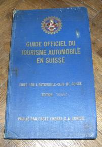 Guide officiel du tourisme automobile en Suisse