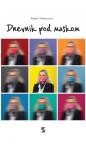 Dnevnik pod maskom Dnevnik pod maskom